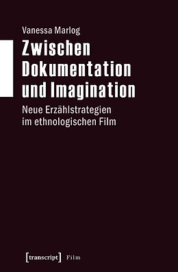 E-Book (pdf) Zwischen Dokumentation und Imagination von Vanessa Marlog