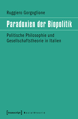 E-Book (pdf) Paradoxien der Biopolitik von Ruggiero Gorgoglione