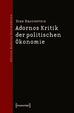 E-Book (pdf) Adornos Kritik der politischen Ökonomie von Dirk Braunstein