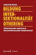 E-Book (pdf) Bildung  Intersektionalität  Othering von Christine Riegel