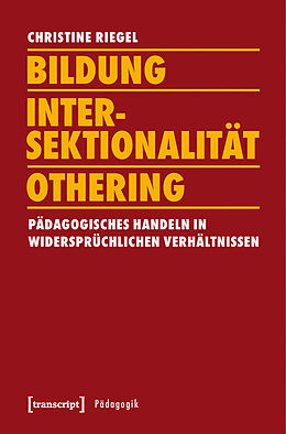 E-Book (pdf) Bildung - Intersektionalität - Othering von Christine Riegel
