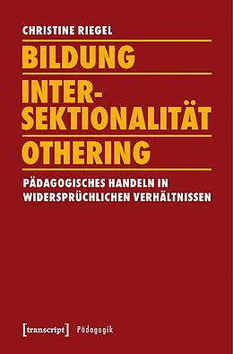 E-Book (pdf) Bildung  Intersektionalität  Othering von Christine Riegel