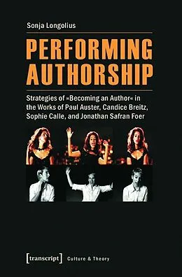 E-Book (pdf) Performing Authorship von Sonja Longolius