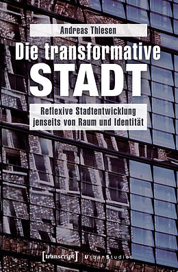 E-Book (pdf) Die transformative Stadt von Andreas Thiesen
