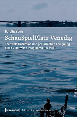 E-Book (pdf) SchauSpielPlatz Venedig von Dorothea Volz
