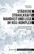 E-Book (pdf) Stärkere Strahlkraft  Wahrheit und Lüge im NSU-Komplex von Markus Mohr, Daniel Roth