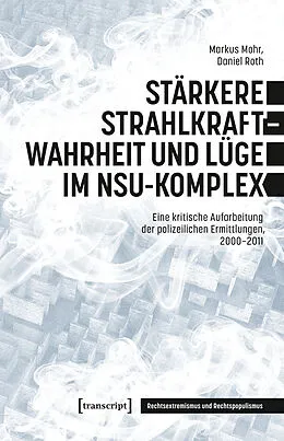 E-Book (pdf) Stärkere Strahlkraft  Wahrheit und Lüge im NSU-Komplex von Markus Mohr, Daniel Roth
