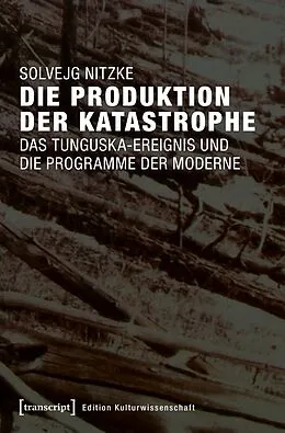 E-Book (pdf) Die Produktion der Katastrophe von Solvejg Nitzke
