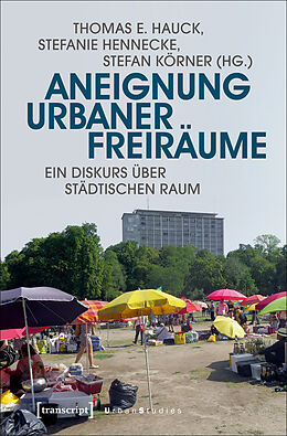 E-Book (pdf) Aneignung urbaner Freiräume von 