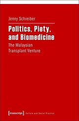 eBook (pdf) Politics, Piety, and Biomedicine de Jenny Schreiber