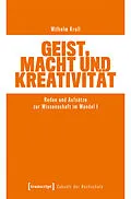 E-Book (pdf) Geist, Macht und Kreativität von Wilhelm Krull