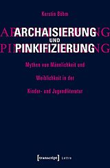 E-Book (pdf) Archaisierung und Pinkifizierung von Kerstin Böhm