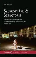 E-Book (pdf) Szenosphäre &amp; Szenotopie von Ruth Prangen