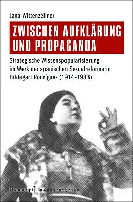 E-Book (pdf) Zwischen Aufklärung und Propaganda von Jana Wittenzellner