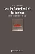 E-Book (pdf) Von der Darstellbarkeit des Anderen von Mayte Zimmermann