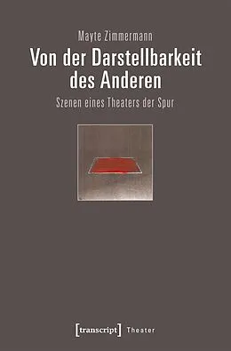 E-Book (pdf) Von der Darstellbarkeit des Anderen von Mayte Zimmermann