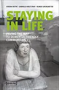 E-Book (pdf) Staying in Life von Verena Rothe, Gabriele Kreutzner, Reimer Gronemeyer
