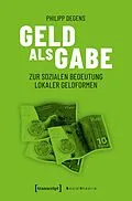 E-Book (pdf) Geld als Gabe von Philipp Degens