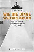 E-Book (pdf) Wie die Dinge sprechen lernten von Mario Schulze