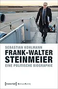 E-Book (pdf) Frank-Walter Steinmeier von Sebastian Kohlmann