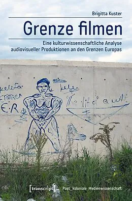 E-Book (pdf) Grenze filmen von Brigitta Kuster