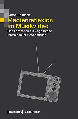 E-Book (pdf) Medienreflexion im Musikvideo von Simon Rehbach