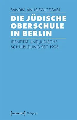 E-Book (pdf) Die Jüdische Oberschule in Berlin von Sandra Anusiewicz-Baer
