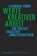 E-Book (pdf) Werte kreativer Arbeit von Catherine Robin