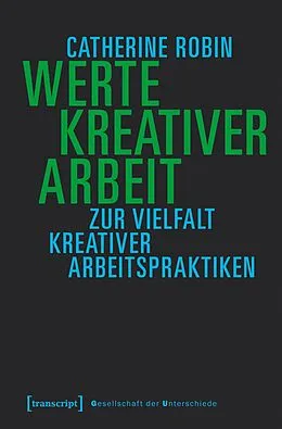 E-Book (pdf) Werte kreativer Arbeit von Catherine Robin