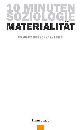E-Book (pdf) 10 Minuten Soziologie: Materialität von 