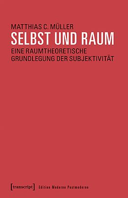 E-Book (pdf) Selbst und Raum von Matthias C. Müller