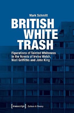 E-Book (pdf) British White Trash von Mark Schmitt