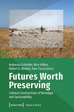 E-Book (pdf) Futures Worth Preserving von 
