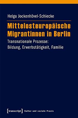 E-Book (pdf) Mittelosteuropäische Migrantinnen in Berlin von Helga Jockenhövel-Schiecke
