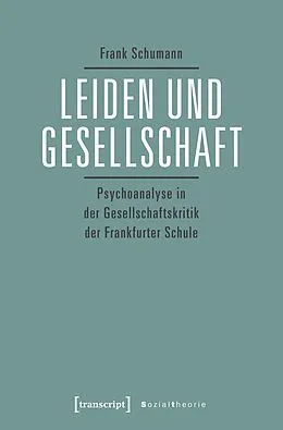 E-Book (pdf) Leiden und Gesellschaft von Frank Schumann