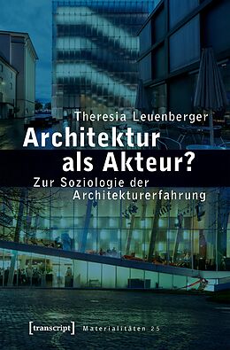 E-Book (pdf) Architektur als Akteur? von Theresia Leuenberger