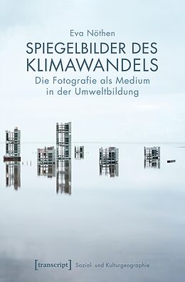 E-Book (pdf) Spiegelbilder des Klimawandels von Eva Nöthen