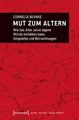 E-Book (pdf) Mut zum Altern von Cornelia Behnke-Vonier