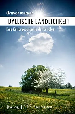 E-Book (pdf) Idyllische Ländlichkeit von Christoph Baumann