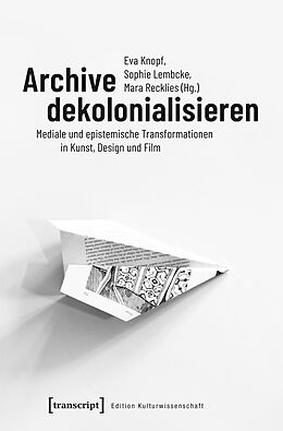 E-Book (pdf) Archive dekolonialisieren von 