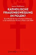 E-Book (pdf) Katholische Frauenbewegung in Polen? von Joanna Staskiewicz