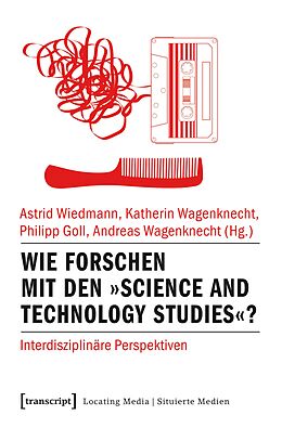 E-Book (pdf) Wie forschen mit den »Science and Technology Studies«? von 