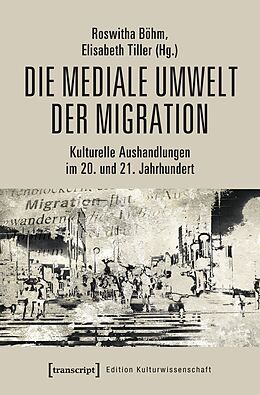 E-Book (pdf) Die mediale Umwelt der Migration von 