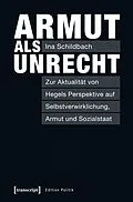 E-Book (pdf) Armut als Unrecht von Ina Schildbach