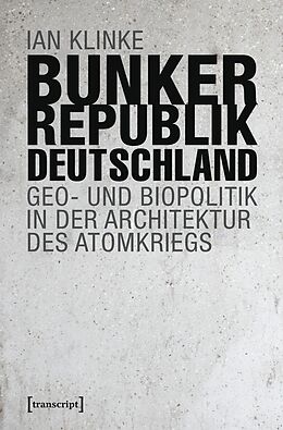 E-Book (pdf) Bunkerrepublik Deutschland von Ian Klinke