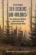 E-Book (pdf) Der Diskurs um Wildnis von Gisela Kangler