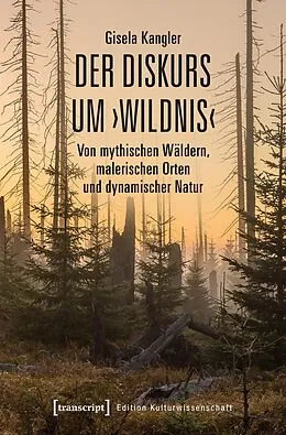 E-Book (pdf) Der Diskurs um Wildnis von Gisela Kangler