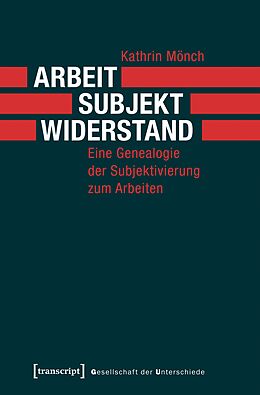 E-Book (pdf) Arbeit, Subjekt, Widerstand von Kathrin Mönch