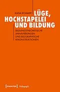 E-Book (pdf) Lüge, Hochstapelei und Bildung von Katja Schmidt