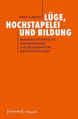 E-Book (pdf) Lüge, Hochstapelei und Bildung von Katja Schmidt